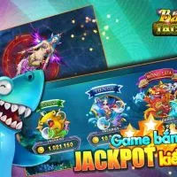 Bắn Cá Jackpot - Bắn Cá nhận thưởng khủng - Tải Bắn Cá Jackpot iOS, APK, PC