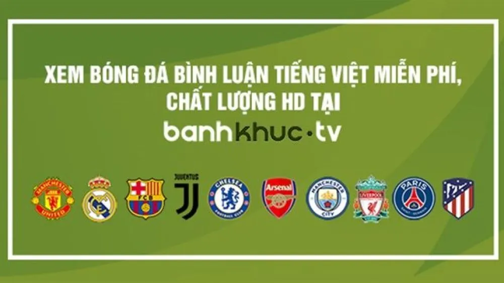 Bánh Khúc TV: Kênh xem bóng đá được yêu thích hiện nay - Ảnh 3