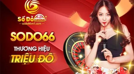 Sodo66: Nhà cái chuyển lô đề và Casino số 1 Việt Nam